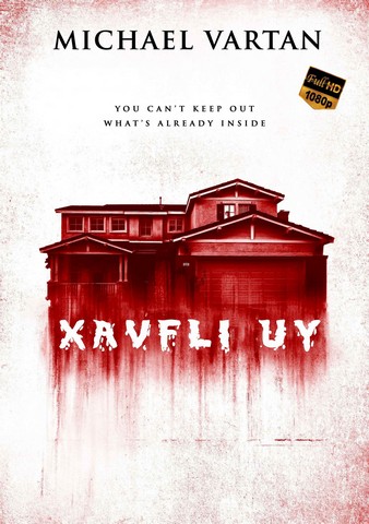 Xavfli uy
