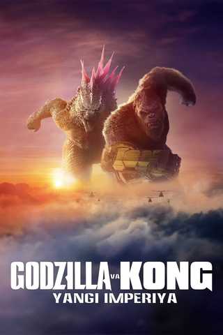 Godzilla va Kong: Yangi imperiya