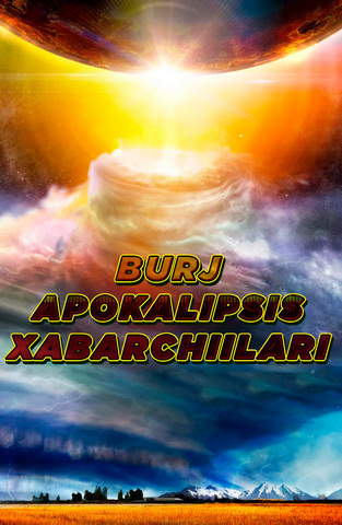 Burj: Apokalipsis xabarchilari