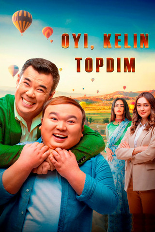 Oyi, kelin topdim