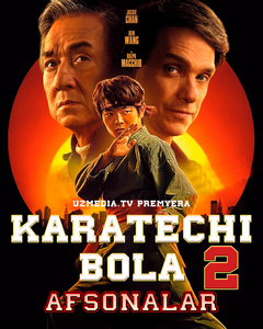 Karatechi bola 2: Afsonalar